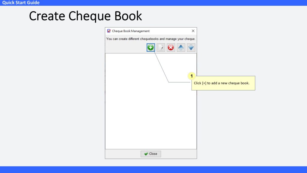 Quick Start Guide Create Cheque Book